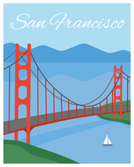 San Francisco. Golden Gate Bridge. Famous place in USA. Flat vector illustration. Travel poster and card design. 