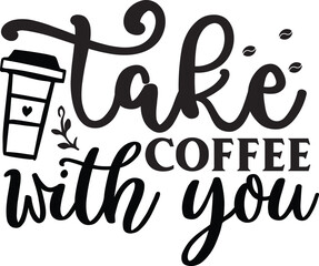 Take coffee with you