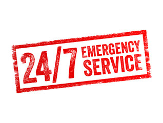 24 7 Emergency Service - a service or assistance that is available around the clock, 24 hours a day, 7 days a week, for handling urgent or emergency situations, text concept stamp