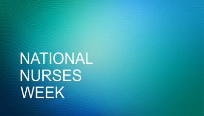 National Nurses Week medical concept on blue background, vector.	