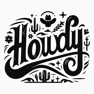 Western Cowboy Tees Howdy T-Shirt,Cowboy Design,Howdy Design