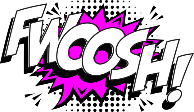 FWOOOSH comic book colorful style - Powered by Adobe