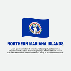 Northern Mariana Islands Flag Background Design Template. Northern Mariana Islands Independence Day Banner Social Media Post. Background