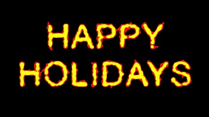 Beautiful illustration of Happy Holidays text with fire effect on plain black background