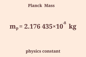 Planck Mass. Physics constant. Education. Science. Vector illustration.