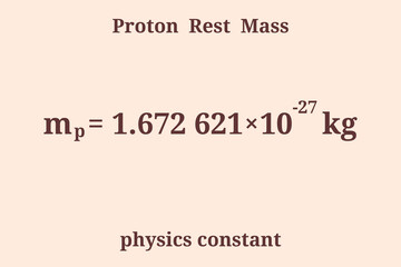 Proton Rest Mass. Physics constant. Education. Science. Vector illustration.