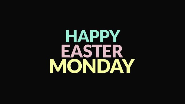 Happy Easter Monday Text Animation and motion graphics for Easter celebration.
