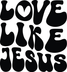 Love Like Jesus