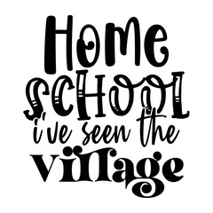 Homeschool I've Seen the Village