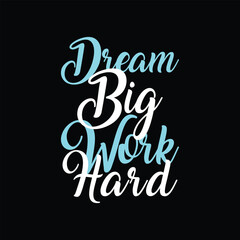 Fototapeta premium Dream Big Work Hard illustrations with patches for t-shirts and other uses
