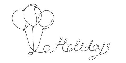 Happy holiday inscription. Air balloons . One line drawing. Vector illustration.