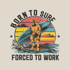 Obraz premium Illustration of an design. Surfing t-shirt design template. Surfing shirt design illustration