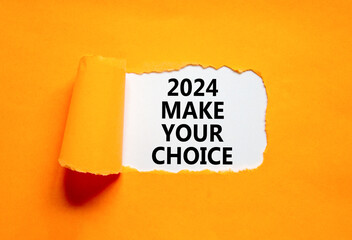 2024 Make your choice symbol. Concept words 2024 Make your choice on beautiful white paper....
