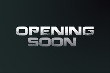 Opening Soon. Opening soon typography font.