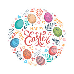 Vector Easter festive background with round shape frame of eggs, leaves, berries, branches. Happy Easter lettering. Doodle easter eggs with stripes, dots, flowers, waves.
