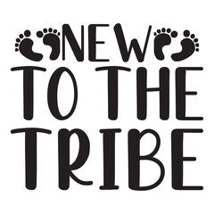 new to the tribe