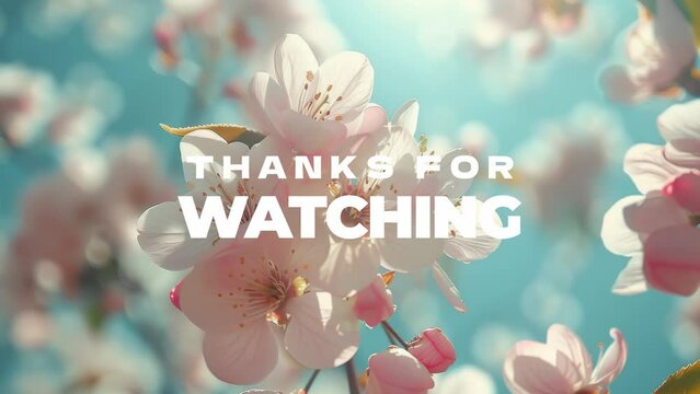 Thanks for watching text animation with cherry blossom flowers background, perfect for closing videos and presentations. Generative AI