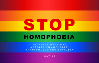 International Day against Homophobia, Transphobia and Biphobia. Stop homophobia. The striped LGBT flag.