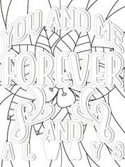 Love Quotes Flower Coloring Page Beautiful black and white illustration for adult coloring book