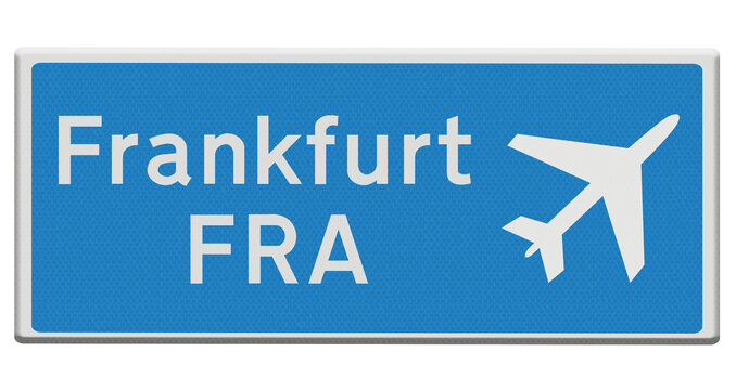 Digital composition. .Road sign for Frankfurt airport. ..Straßenschild für den Flughafen Frankfurt FRA.