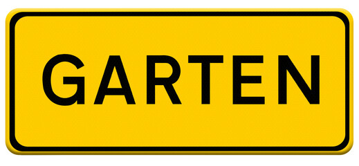 Deutscher Ort Straßenschild “Garten”.