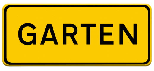 Deutscher Ort Straßenschild “Garten”