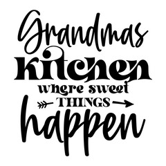 Grandmas Kitchen Where Sweet Things Happen