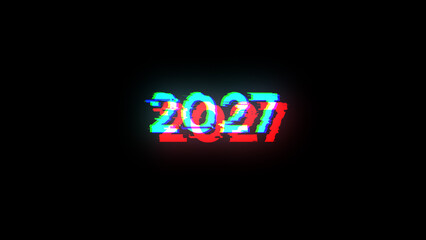 3D rendering 2027 text with screen effects of technological glitches - obrazy, fototapety, plakaty