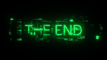 3D rendering the end text with screen effects of technological glitches