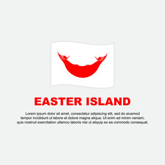 Easter Island Flag Background Design Template. Easter Island Independence Day Banner Social Media Post. Easter Island Background