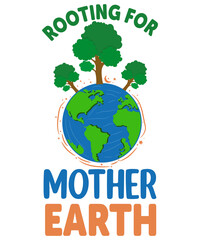 Rooting for Mother Earth