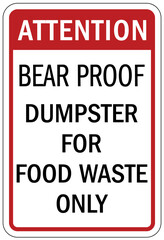 Fototapeta premium Bear warning sign bear proof, dumpster for food waste only