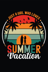 Just a girl who loves Summer vacation retro vintage t-shirt design. 