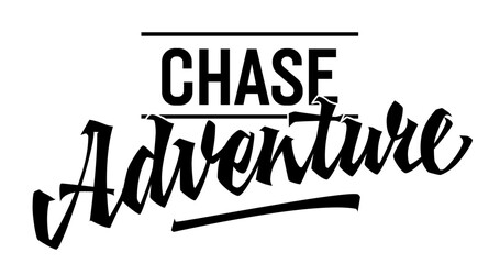 Chase Adventure, adventurous lettering design. Isolated typography template featuring dynamic calligraphy. Perfect for adventure-themed projects, suitable for web, print, fashion applications