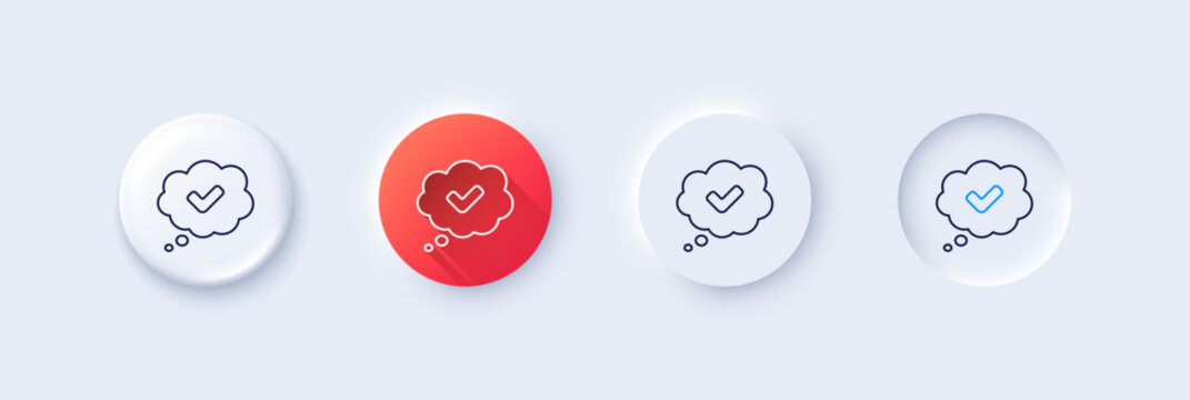 Check mark line icon. Neumorphic, Red gradient, 3d pin buttons. Approved comic sign. Speech bubble chat symbol. Line icons. Neumorphic buttons with outline signs. Vector