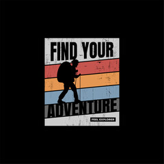 find your adventure typography for print t shirt
