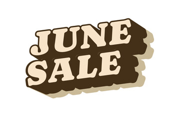 June sale. Text effect in 3 dimensions style with eye catching colors