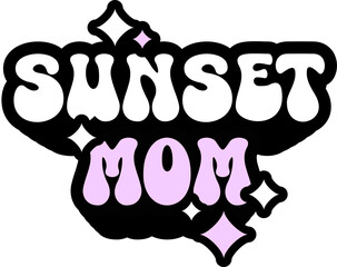 Sunset Mom Sticker On Cute Style Design For Sticker, T-Shirt, Mug, Hoodie, Poster & For Any Merchandise Printing On Transparent Background
