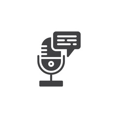 Microphone with a chat bubble and text vector icon - 766824381