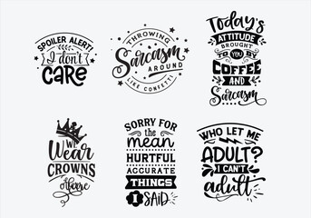 Funny Sarcastic SVG Design, Sarcastic Letterign SVG Design Bundle, Funny Sarcastic SVG Design, svg bundle.