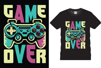 game over, Game illustration Gaming T-Shirt design template. Vector game tshirt with Headphones, gaming vector, gamepad, typography. Ready for print in T shirt.