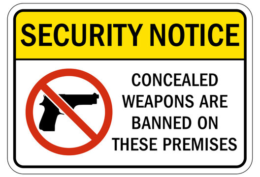 No concealed weapon warning sign concealed weapons are banned on these premises
