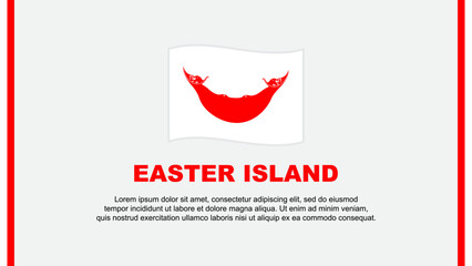 Easter Island Flag Abstract Background Design Template. Easter Island Independence Day Banner Social Media Vector Illustration. Easter Island Cartoon