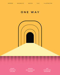 One way minimalist poster design. Road with tunnel door banner template. Simple modern illustration for branding, promotion, or event illustration.