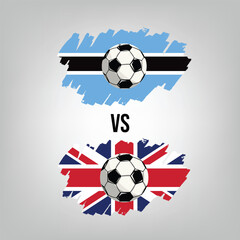United Kingdom VS Botswana Soccer Match. Flat vector football game design illustration concept.
