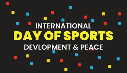 international day of sports development and peace