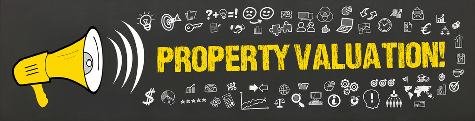 Property Valuation! - obrazy, fototapety, plakaty
