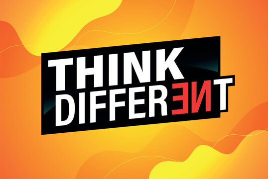 think different poster banner graphic design icon logo sign symbol social media website coupon

