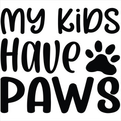 My kids have paws