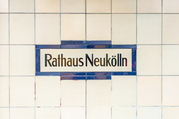 subway station signage Neukölln - new cologne - at the underground in Berlin,